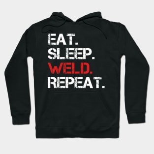 Eat Sleep Weld Repeat Hoodie